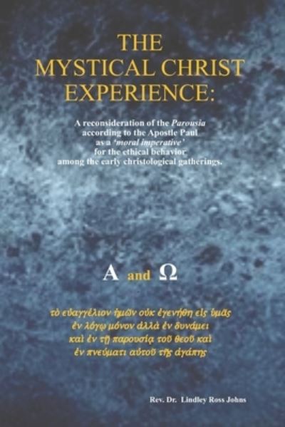 Cover for Lindley Ross Johns · The Mystical, Christ Experience (Paperback Book) (2020)