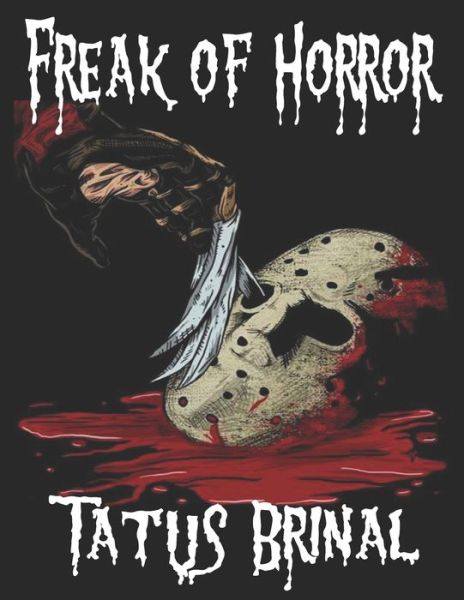 Cover for Tatus Brinal · Freak Of Horror (Paperback Book) (2020)