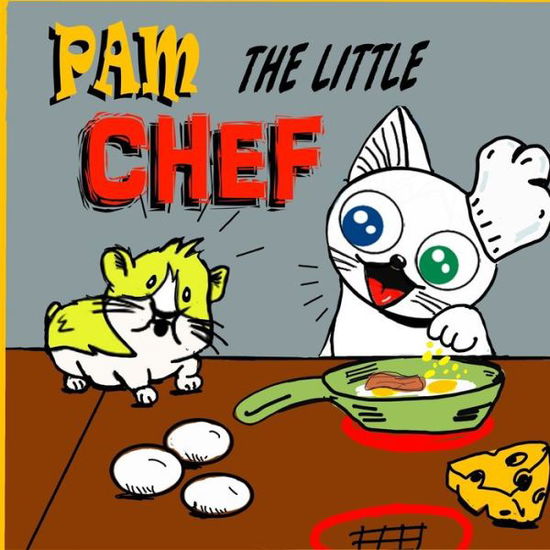 Cover for Sarah Brown · Pam the little Chef (Paperback Book) (2020)