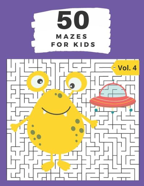 Cover for Akila M Ramses · 50 Mazes for Kids Vol. 4 (Paperback Book) (2020)