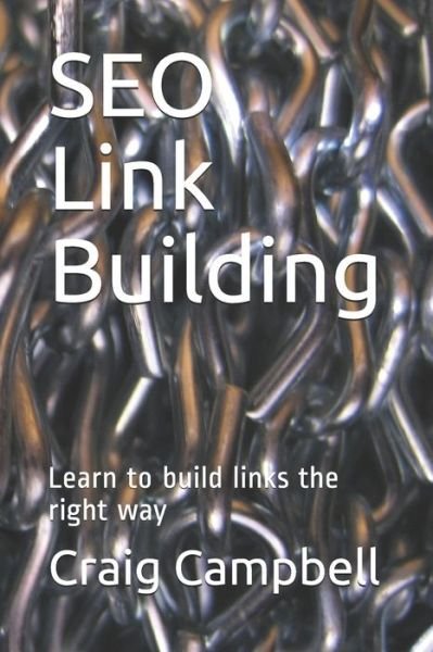 Cover for Craig Campbell · SEO Link Building (Paperback Bog) (2020)