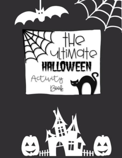 Cover for Holiday Fun · The Ultimate Halloween Activity Book (Paperback Book) (2020)