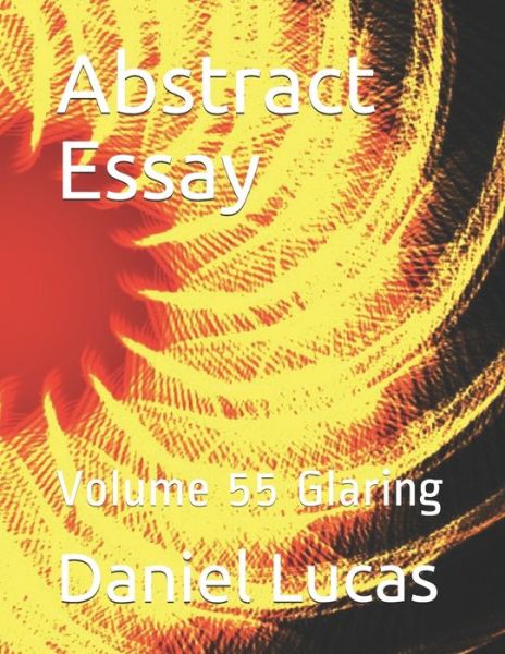 Cover for Daniel Lucas · Abstract Essay (Paperback Book) (2020)