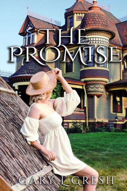 Cover for Gary L Gresh · The Promise (Taschenbuch) (2021)