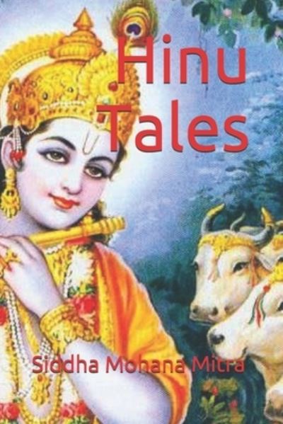 Cover for Siddha Mohana Mitra · Hinu Tales (Paperback Book) (2021)