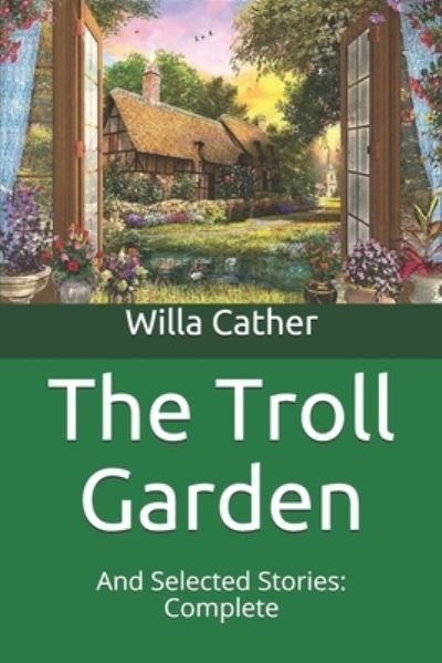 Cover for Willa Cather · The Troll Garden (Taschenbuch) (2021)