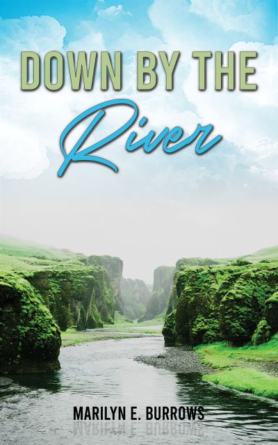 Cover for Marilyn E Burrows · Down by the River (Paperback Book) (2023)