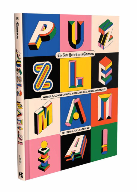 Cover for The New York Times Games · Puzzle Mania!: Wordle, Connections, Spelling Bee, Minis and More! (Hardcover Book) (2025)