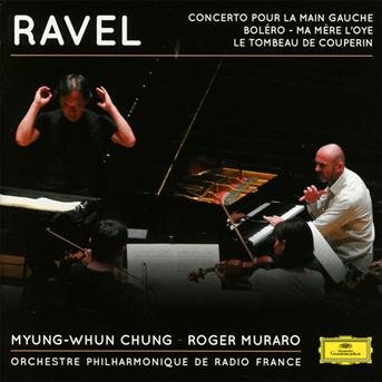 Cover for Whun Chung Myung &amp; Muraro Ro · Whun Chung Myung &amp; Muraro Ro - Ravel: Concerto Pour La Main Gauch (fra) (CD) (2016)