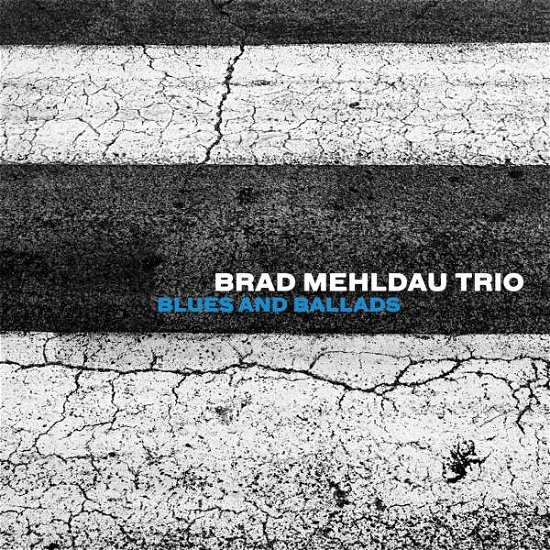 Blues & Ballads - Brad -Trio- Mehldau - Música - NONESUCH - 0075597946482 - 2 de junho de 2016