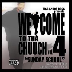 Cover for Snoop Dogg · Welcome To Tha Chuuch 4 (CD) (2004)