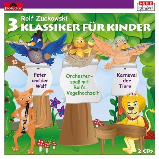 Drei Klassiker Fur Kinder - Rolf Zuckowski - Música - UNIVERSAL MUSIC - 0602547129482 - 6 de fevereiro de 2015