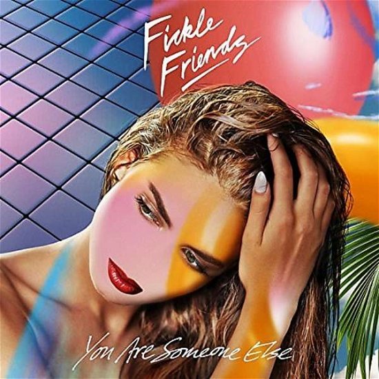 Fickle Friends · You Are Someone else (CD) (2018)