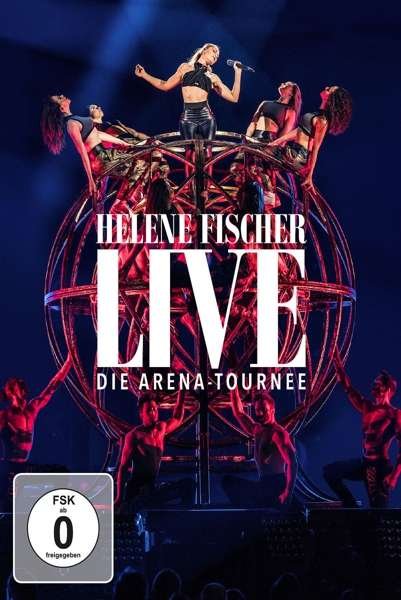 Cover for Helene Fischer · Live - Die Arena Tournee (DVD) (2018)