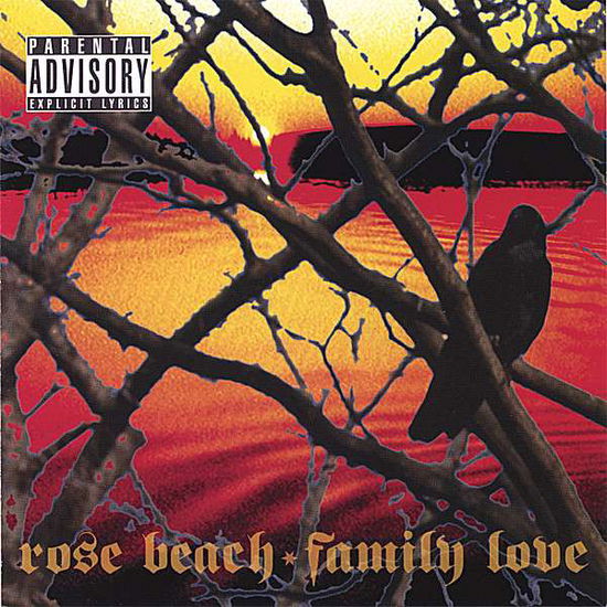 Cover for Rose Beach · Family Love (CD) (2006)