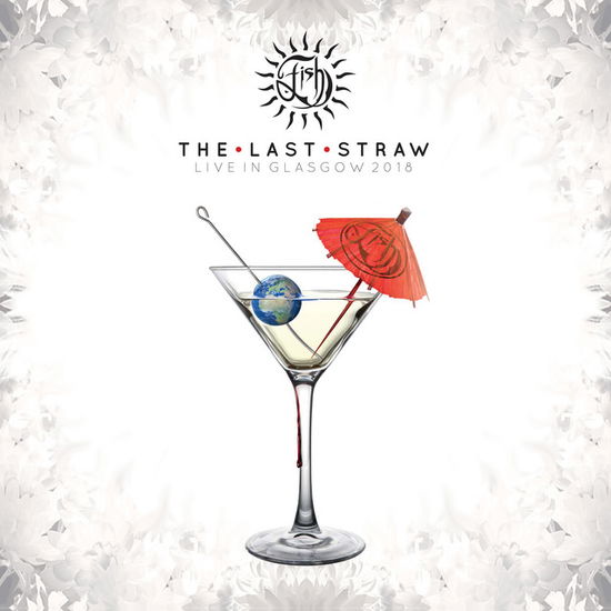 Cover for Fish · The Last Straw (CD/DVD) [2CD + DVD edition] (2022)