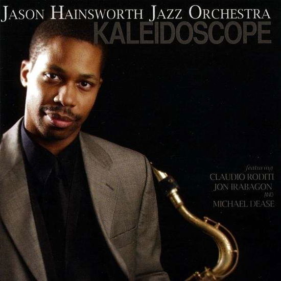 Cover for Jason Hainsworth · Kaleidoscope (CD) (2009)