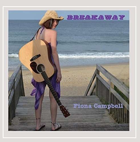 Cover for Fiona Campbell · Breakaway (CD) (2015)