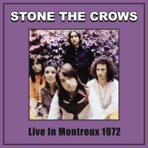 Cover for Stone the Crows · Live In Montreaux 1972 (LP) (2010)