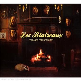 Cover for Les Blaireaux · Parades prénuptiales (CD) (2007)