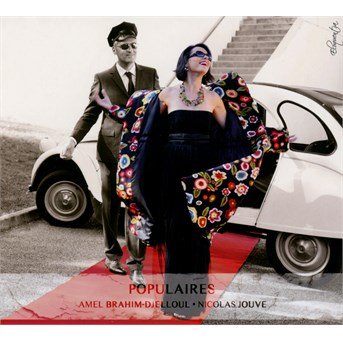 Cover for Djelloul,amel Brahim / Jouve,nicholas · Populaires (CD) (2015)