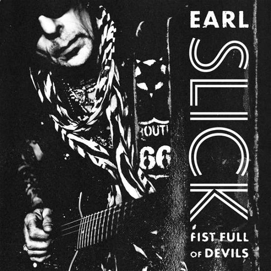 Cover for Earl Slick · Fist Full Of Devils (LP) [Limited edition] (2021)