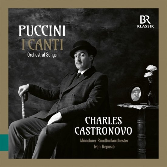 Puccini: I Canti - Charles Castronovo - Musique - BR KLASSIK - 4035719003482 - 5 janvier 2024