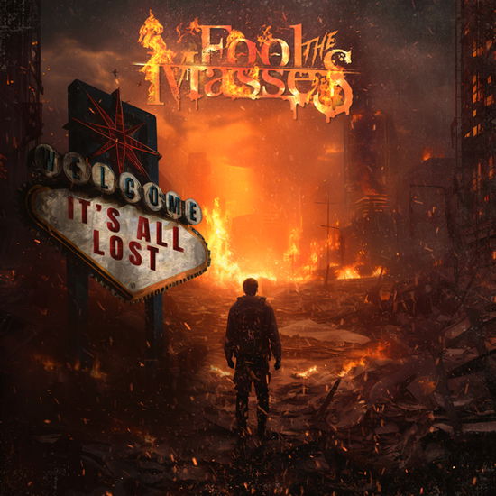 Cover for Fool the Masses · It's All Lost (CD) (2024)