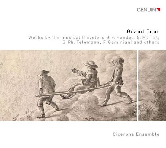 Grand Tour - Cicerone Ensemble - Musique - GENUIN CLASSICS - 4260036256482 - 1 février 2019