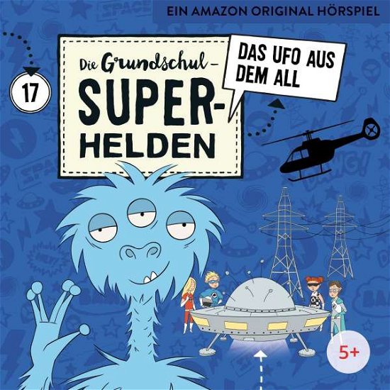 Cover for Die Grundschul-superhelden · 17: Das Ufo Aus Dem All (CD) (2020)