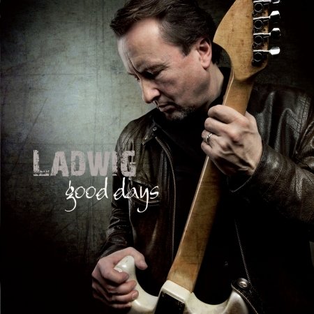 Cover for Ladwig · Good Days (CD) (2011)
