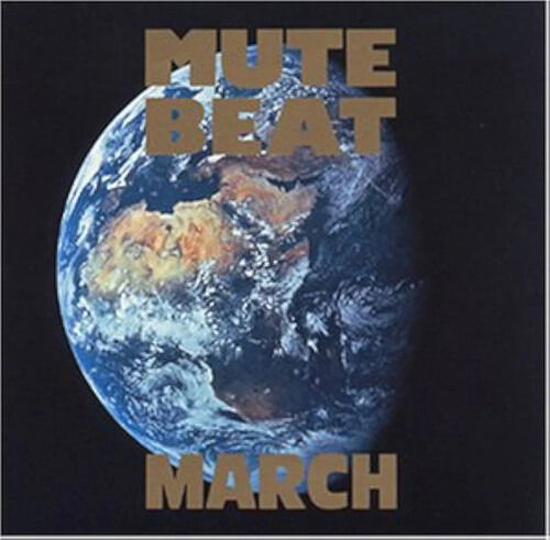 Cover for Mute Beat · March (LP) [Japan Import edition] (2024)