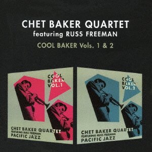 Cover for Chet Baker · Cool Baker Vols. 1 &amp; 2 + 4 Bonus Tracks (CD) [Japan Import edition] (2016)