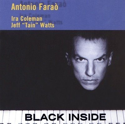 Black Inside - Antonio Farao - Musikk - SOLID, ENJA - 4526180635482 - 21. desember 2022