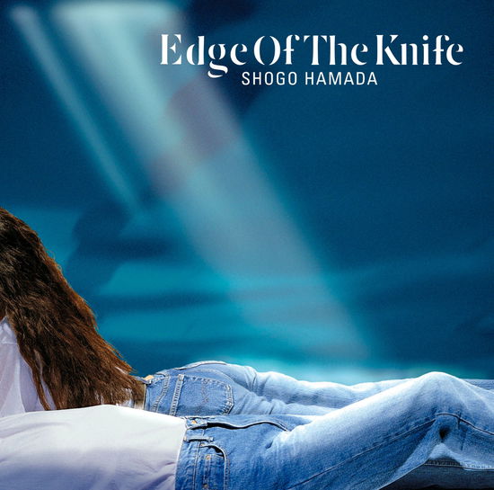 Cover for Shogo Hamada · Edge Of The Knife (CD) [Japan Import edition] (2021)