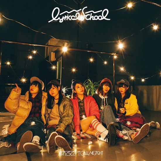 Cover for Lyrical School · Tsuretetteyo / Call Me Tight &lt;limited&gt; (CD) [Japan Import edition] (2017)