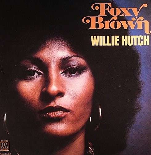 Cover for Willie Hutch · Foxy Brown (CD) [Japan Import edition] (2014)