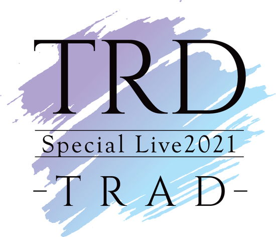 Cover for Trd · Trd Special Live2021 -trad- (MDVD) [Japan Import edition] (2022)