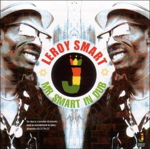 Cover for Leroy Smart · Mr Smart In Dub (LP) [180 gram edition] (2020)