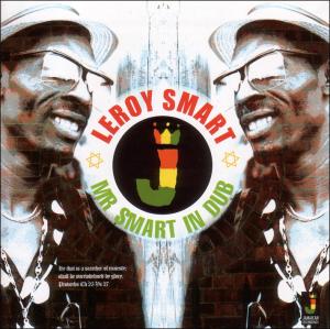 Mr Smart In Dub - Leroy Smart - Musik - JAMAICAN RECORDINGS - 5036848002482 - 6. november 2020