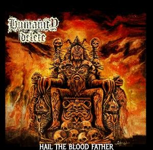 Cover for Humanity Delete · Hail The Blood Father (CD) (2025)