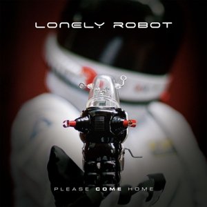 Cover for Lonely Robot · Please Come Home (CD) [Special edition] [Digipak] (2015)