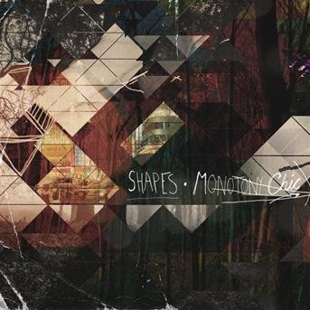 Cover for Shapes · Monotony Chic (CD) (2011)