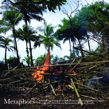 Cover for Apichatpong Weerasethakul · Metaphors: Selected Soundworks from the Cinema (CD) (2017)