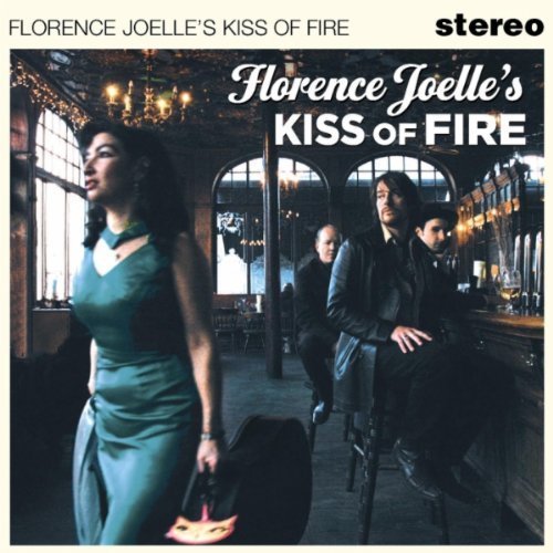 Cover for Florence Joelle · Kiss Of Fire (CD) (2011)