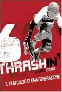 Cover for Red Hot Chili Peppers · Thrashin' - Skate Gang (DVD) (2013)