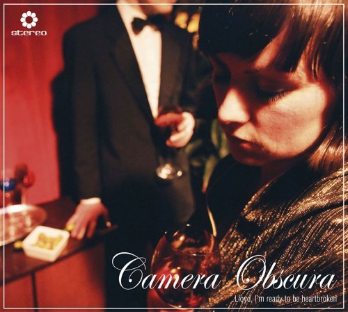 Cover for Camera Obscura · Lloyd, I'm Ready to Be Heartbroke (CD) (2006)