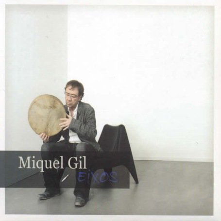 Cover for Miquel Gil · Eixos (CD) (2019)