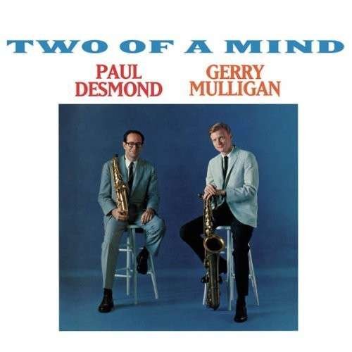 Cover for Paul Desmond · Two Of A Mind (CD) [Bonus Tracks edition] (2013)