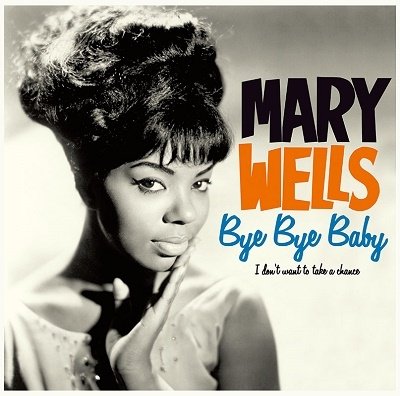 Mary Wells · Bye Bye Baby - The Complete Algum (+4 Bonus Tracks) (LP) [Limited, High quality edition] (2023)